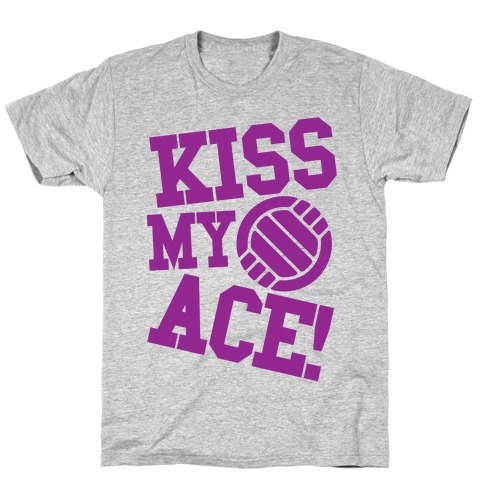 Kiss My Ace T-Shirt
