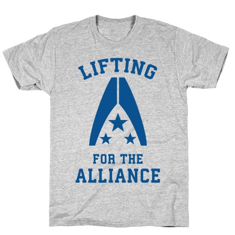 Lifting For The Alliance T-Shirt