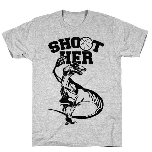 Shoot Her T-Shirt