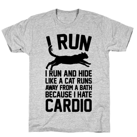 I Run Like A Cat T-Shirt