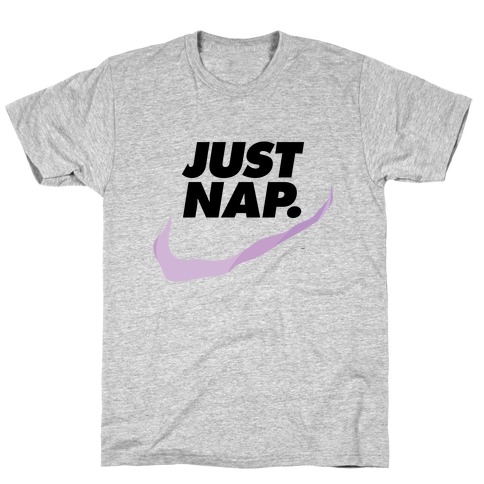 Just Nap T-Shirt