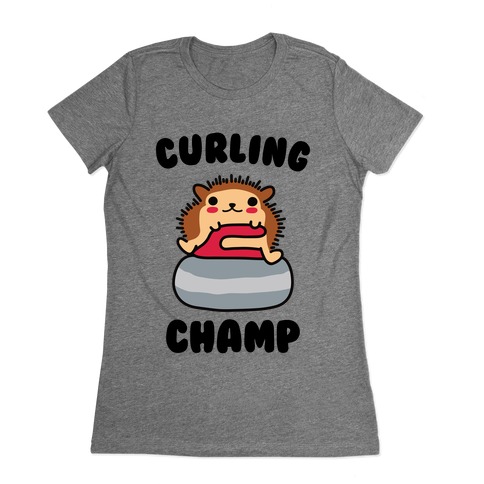 Curling Champ Womens T-Shirt