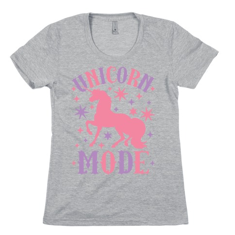 Unicorn Mode Womens T-Shirt
