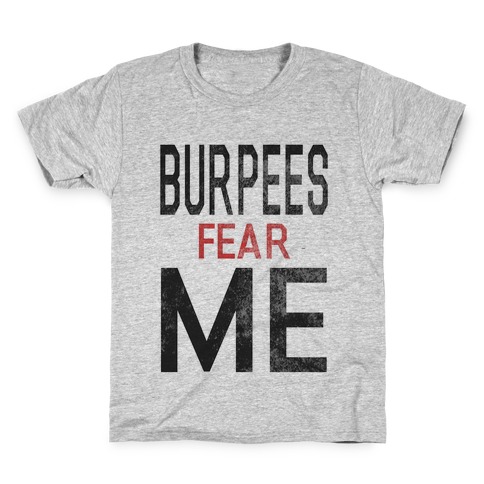 Burpees fear ME (tank) Kids T-Shirt
