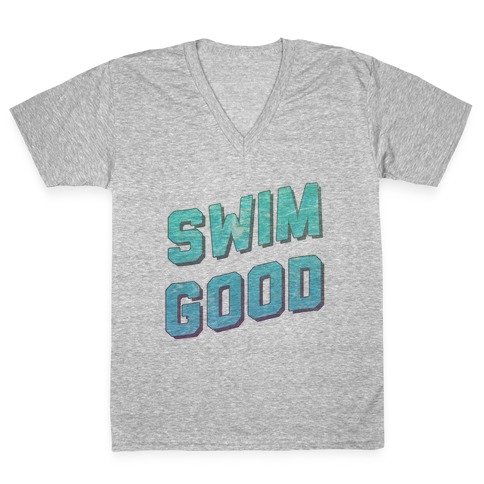 Swim Good V-Neck Tee Shirt