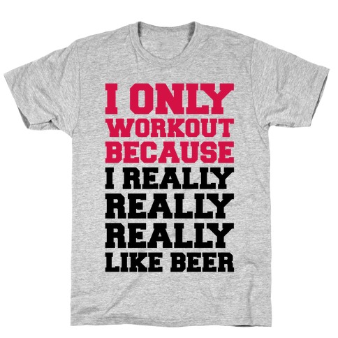 Beer Workout T-Shirt
