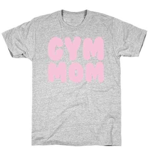 Gym Mom White Print T-Shirt