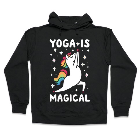 Yoga Is Magical Hooded Sweatshirt