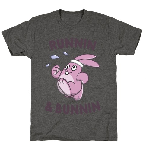 Runnin' And Bunnin' T-Shirt