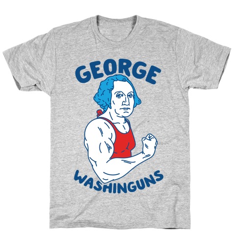 George WashinGUNS T-Shirt
