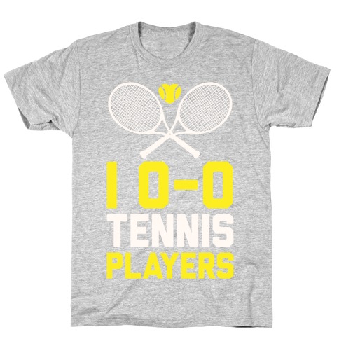 I Love Tennis Players T-Shirt