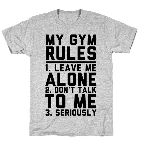 My Gym Rules T-Shirt