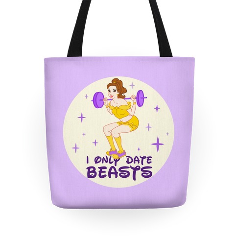 I Only Date Beasts Tote