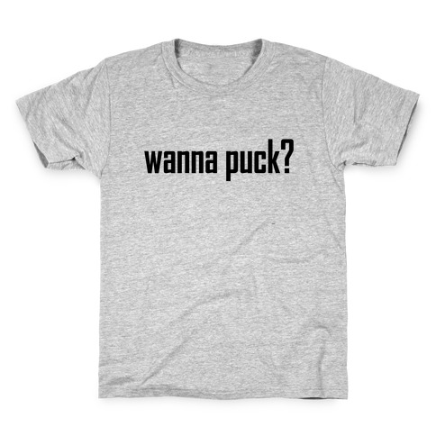 Wanna puck? Hockey Love Kids T-Shirt