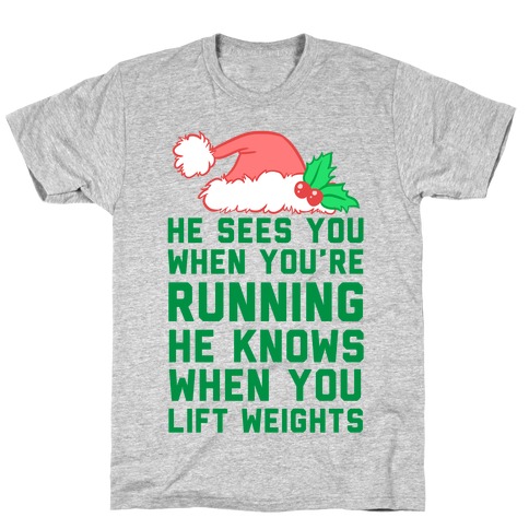 He Sees You T-Shirt