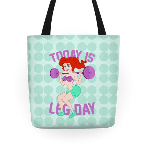 Today Is Leg Day Tote