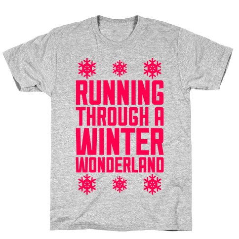 Running Through A Winter Wonderland T-Shirt