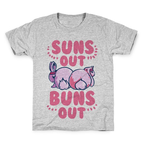 Suns Out, Buns Out! Kids T-Shirt