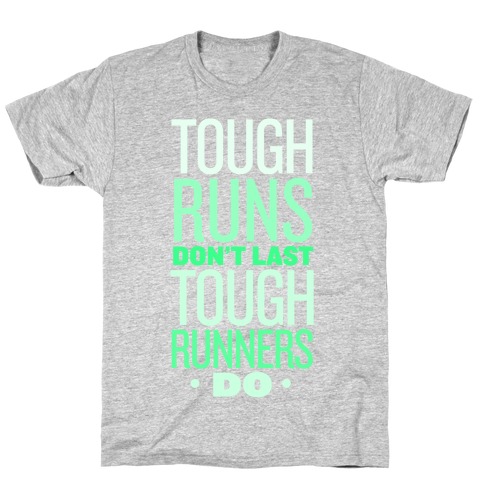Tough Runners (Green) T-Shirt