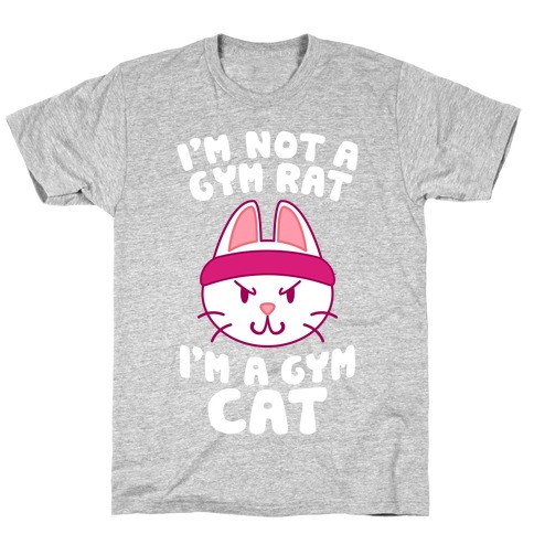 I'm A Gym Cat T-Shirt
