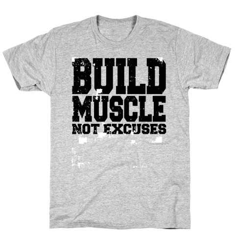 Build Muscle T-Shirt