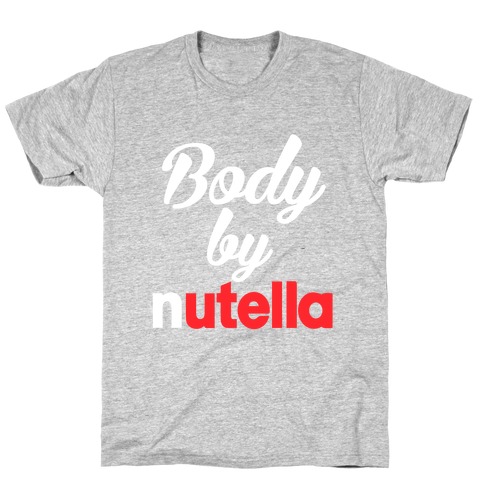 Body By Nutella T-Shirt