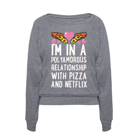 HUMAN - I'm In A Polyamorous Relationship With Pizza And ...
