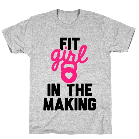 Fit Girl In The Making T-Shirt