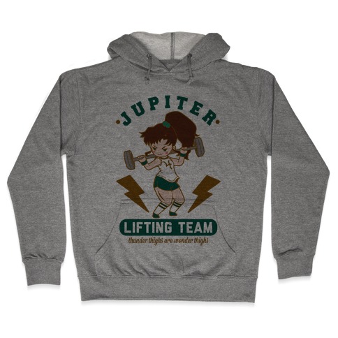 Jupiter Lifting Team Thunder Thighs are Wonder Thighs Hooded Sweatshirt