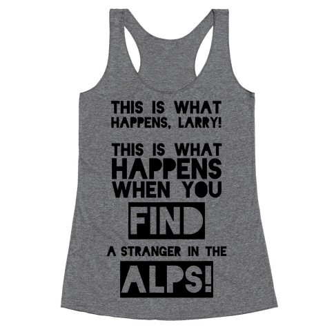 find a stranger in the alps shirt