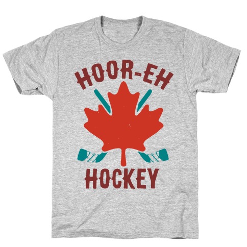 Hoor-Eh Hockey T-Shirt