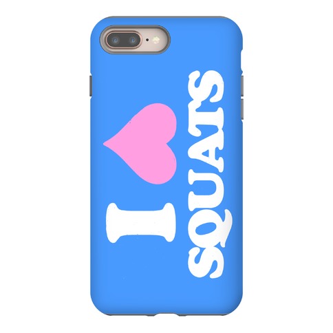 I (Heart) Squats, Love Weightlifting Phone Case