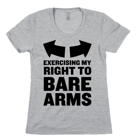 Right to Bare Arms Womens T-Shirt