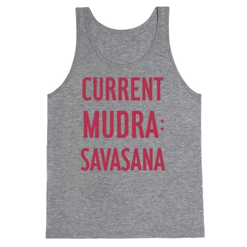 Current Mudra: Savasana Tank Top