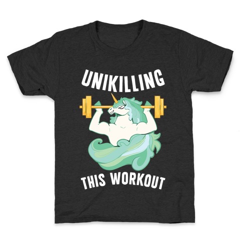Unikilling This Workout Kids T-Shirt