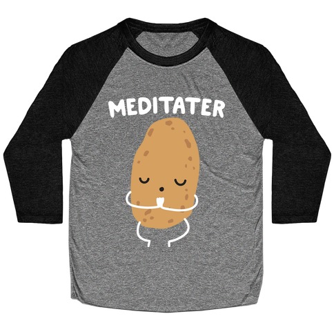 Meditater Meditating Potato Baseball Tee