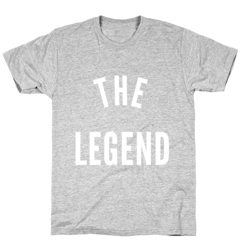 The Legend T-Shirt
