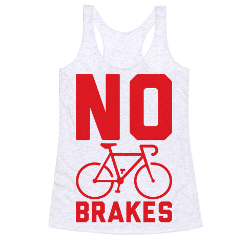 HUMAN - No Brakes - Clothing | Racerback