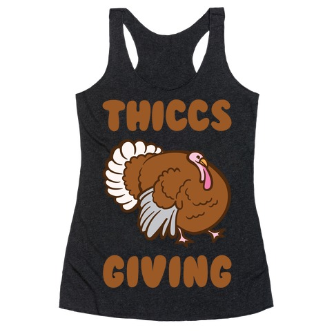 Thiccs-Giving Parody White Print Racerback Tank Top