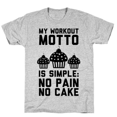 No Pain No Cake T-Shirt