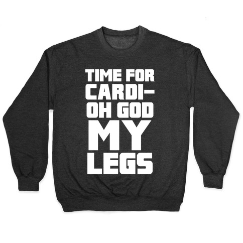 Cardi-OH GOD MY LEGS Pullover