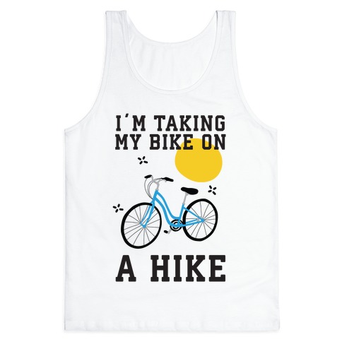 Bike Hike Tank Top