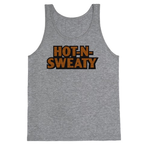 Hot-N-Sweaty Parody Tank Top