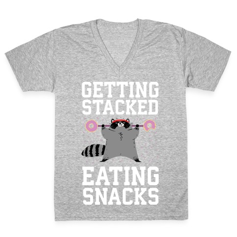 Getting Stacked Eating Snacks V-Neck Tee Shirt