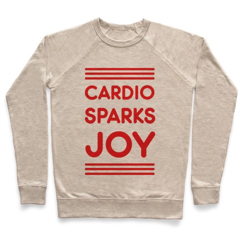 Cardio Sparks Joy Pullover