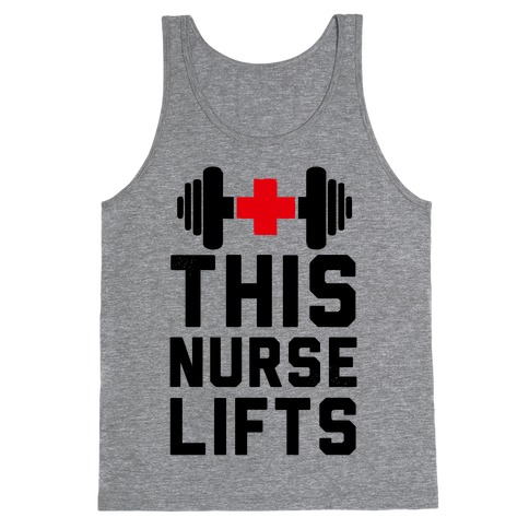 This Nurse Lifts! Tank Top