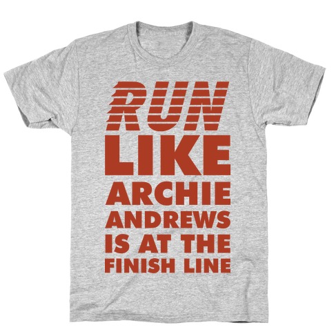 Run like Archie is at the Finish Line T-Shirt