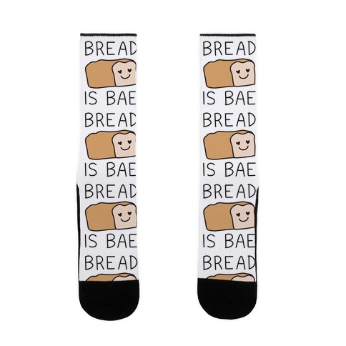 Bread Is Bae Sock