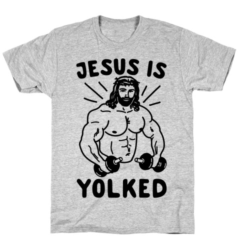 Jesus Is Yolked T-Shirt