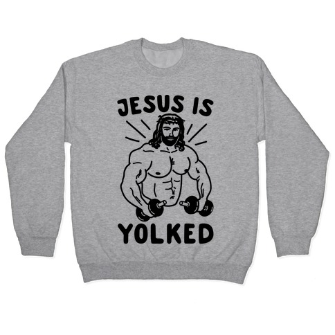 Jesus Is Yolked Pullover